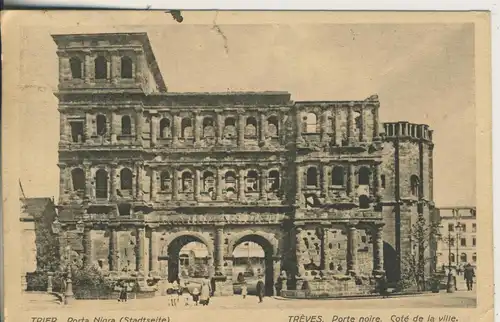Trier v. 1920 Porta Nigra - Stadtseite (AK2038) 