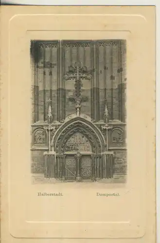 Halberstadt v. 1904 Domportal (AK2055)