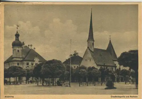 Altötting v. 1950 Gnadenkapelle und Rathaus (AK2815)