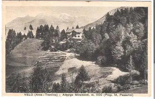 VELO (Arco - Trentino) - Albergo Miramonti , m 1100 (prop. M. Passarini) v. 1927 (AK3424)