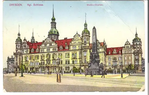Dresden - Kgl. Schloss - Wettin-Obelisk v. 1916 (AK3475) 