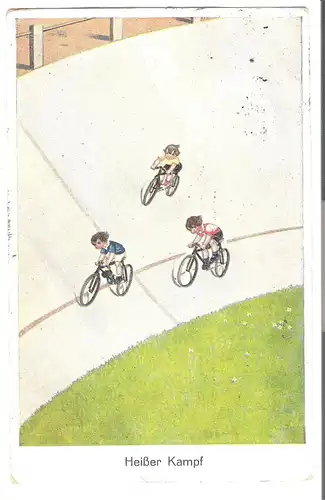 Heißer Kampf - Fahrrad-Rennen - von 1926 (AK3789)