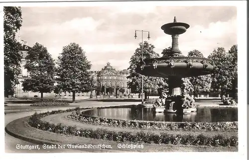 Stuttgart - stadt der Auslandsdeutschen - Schloßplatz v. 1941 (AK3517) 