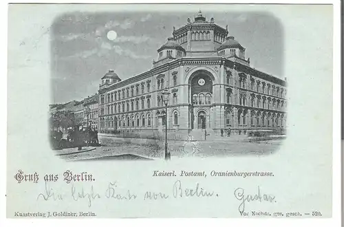 Gruß aus Berlin - Kaiserl. Postamt, Oranienburgerstrasse von 1899 (AK4287) 