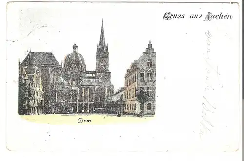 Gruss aus Aachen - Dom v. 1905 (AK4488)