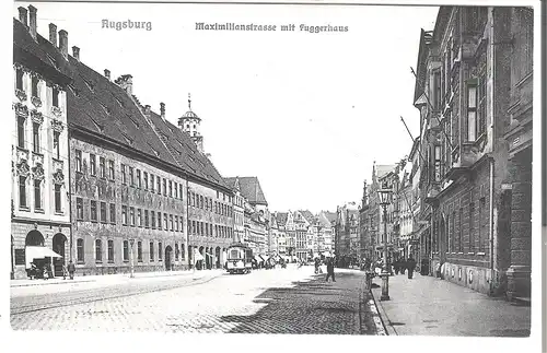 Augsburg - Maximillianstrasse mit Fuggerhaus v.1921 (AK53322)