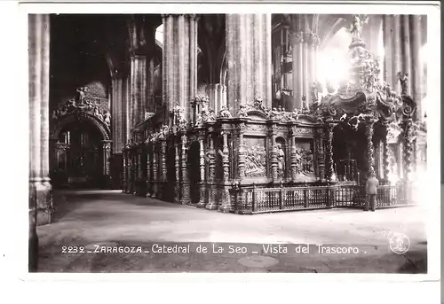 Zaragoza - Catedral de la Seo - Vista del Trascoro v.1958 (AK4932)