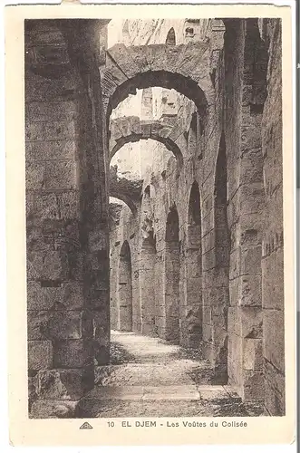 El Djem - Les Voûtes du Colisée v.1922 (AK4984)