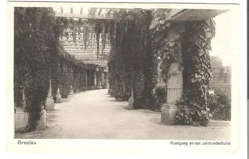 Deutsche HeimatBilder - Breslau - Rundgang an der Jahrhunderthalle   v.1925 (AK53536)