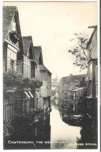 Canterbury -  the weaving school and river Stour v.1927 (AK53576)