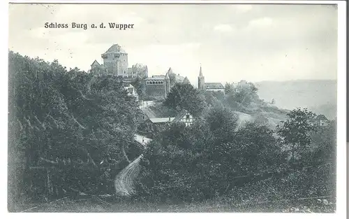 Schloss Burg a.d. Wupper v.1909 (AK5100)