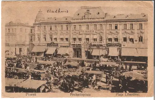 Ploiesti - Piata Libertatii - Freiheitsplatz  v. 1919 (AK5177)