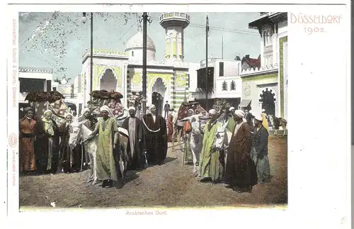 Düsseldorf - Arabisches Dorf - Industrie- & Gewerbe- Ausstellung   v. 1902 (AK5222)