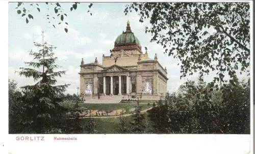 Görlitz - Ruhmeshalle v. 1904    (AK45575)