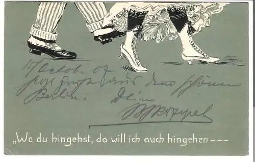 "wo du hingehst, da will ich auch hingehen...  v. 1902 (AK45586)