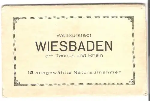 Weltkurstadt - WIESBADEN - am Taunus und Rhein - 8 Ansichtskarten - Kunstverlag R. Konrady  -   von 1938 (AK5263)