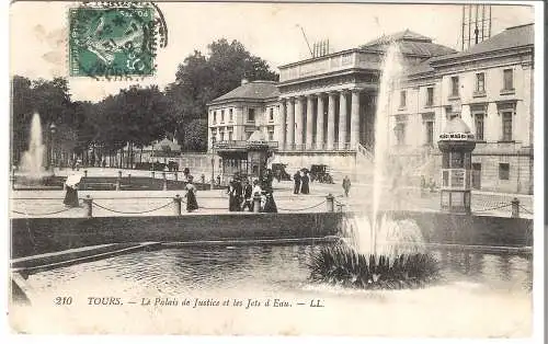 Tours - Le Palais de Justice et les Jets d'Eau  von 1912 (AK5335)