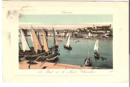 Cannes - Le Port et le Mont Chevalier  von 1911  (AK5372)