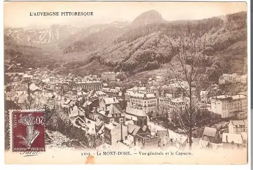 Le Mont-Dore - L'Auvergne Pittoresque - Vue générale et le Capucin von 1924   (AK5504)