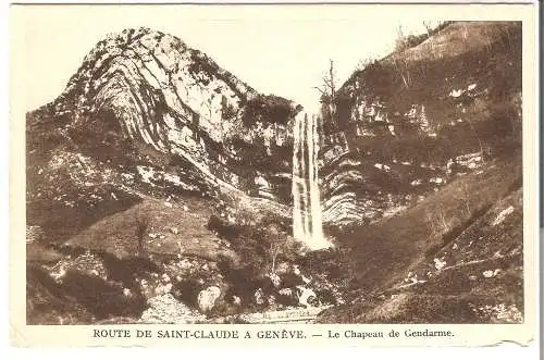 Route de saint-Claude a Genève - Le Chapeau de Gendarme  von 1932  (AK5523)