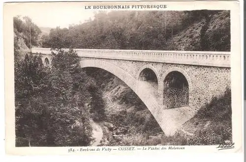 Environs de Vichy - Cusset - Le Viaduc des Malavaux von 1928  (AK5532)