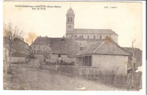 Dampierre sur Linotte - Rue du Four von 1917 (AK5624)