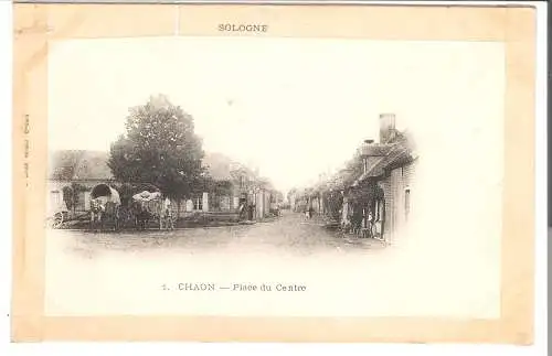 Sologne - Chaon - Place du Centre von 1905 (AK5631)