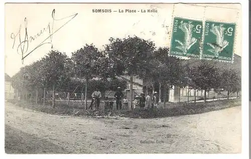 SOMSOIS - La Place - La Halle von 1914 (AK5642)