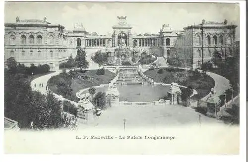 L.P. Marseille - Le Palais Longchamps  von 1903 (AK5653)
