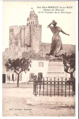 Les Saintes Maries de la Mer - Statue de Mireille et le Clocher de le Basilique von 1932 (AK5661)