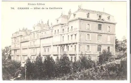 Cannes - Hôtel de la Californie  von 1910 (AK5690)
