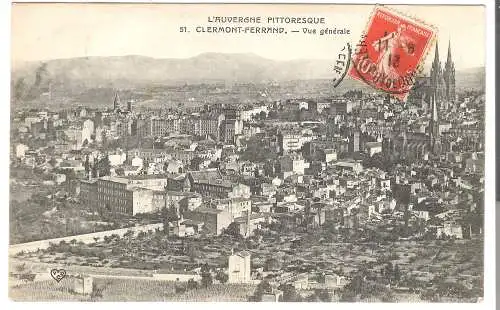 L'AUVERGNE PITTORESQUE - CLERMONT-FERRAND - Vue générale  von 1913 (AK5704)