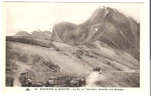 Bagnères de Bigorre - Le Col du Tourmalet - descente vers Barèges  von 1939 (AK5718)