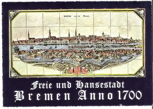 Bremen - Anno 1700 - von 1962 (AK6118)