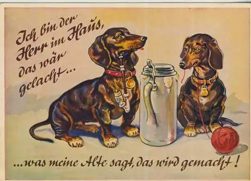 Oktoberfest - Ich bin der Herr im Haus, das wär gelacht...  ..was meine Alte sagt, das wird gemacht! -  von 1951 (AK58867)