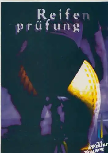 Wöhr Tours - Reifen Prüfung - von 1998  (AK58960)