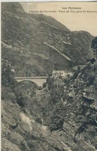 Les Pyrénées - 3 Route de Gavarnie -  Pont de Sia, prés St-Sauveur - von 1920 (AK59108)