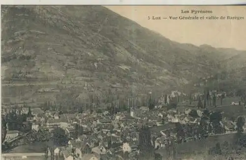 Les Pyrénées - Luz - Vue Générale et vallée de Baréges - von 1924 (AK59123)