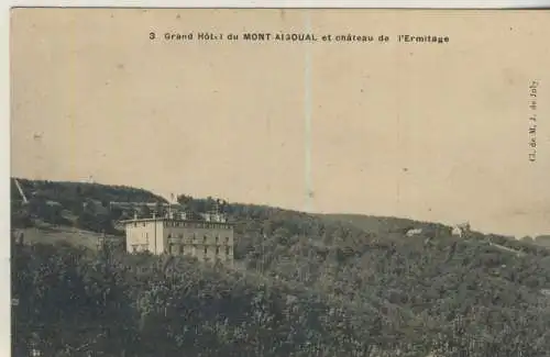 Grand Hôtel du Mont AIGOUAL et château de l'Ermitage - von 1905  (AK59141)