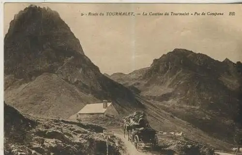 Route du TOURMALET - La Cantine du Tourmalet - Pic de Campana - von 1925 (AK59143)