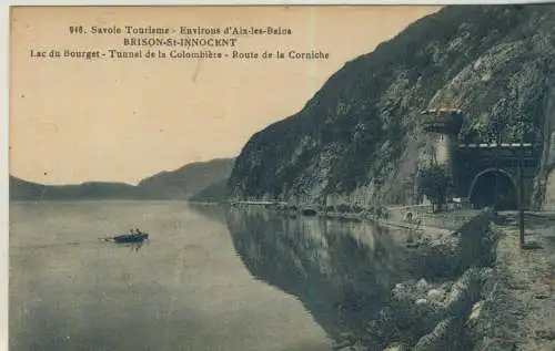 Environs d'Aix-les-Bains - BRISON-St-INNOCENT - Lac du Bourget - Tunnel de la Colombière  - von 1925   (AK59151)