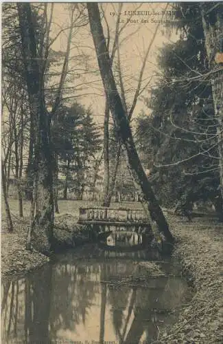 LUXEUIL-les-BAINS - Le Pont des Soupirs - von 1921  (AK59205)