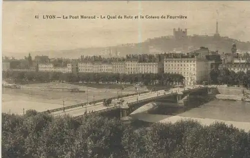 LYON - Le Pont Moraud - Le Quai de Retz et le Coteau de Fourvière  - von 1931 (AK59215)