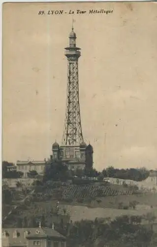 LYON - La Tour Métallique  - von 1917 (AK59217)