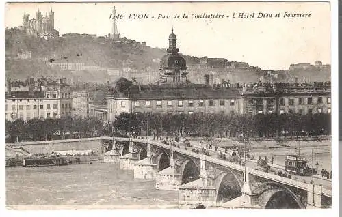 LYON - Pont de la Guillotière - L'Hôtel Dieu et Fourvière - von 1915 ( (AK59219)