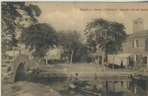 Estuario de Venezia - TORCELLO - Piazzale visto dal Canale - von 1915 (AK59432)