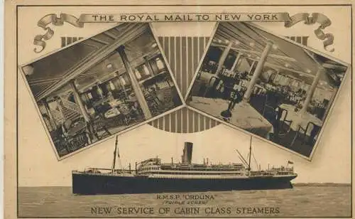 THE ROYAL MAIL TO NEW YORK - R.M.S.P. "ORDUNA"- von 1923 (AK59489)