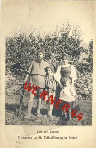 Tell und Familie - Erinnerung an die Tellaufführung in Altdorf  -   v. 1962 (AK19762)