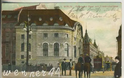 Berlin - Komische Oper mit Friedrichstrasse  - von 1909 (AK35377a)