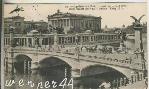 Berlin - Nationalgallerie mit Friedrichsbrücke - von 1914 (AK35381a)